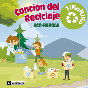Cancion del Reciclaje (Eco-Reggae)