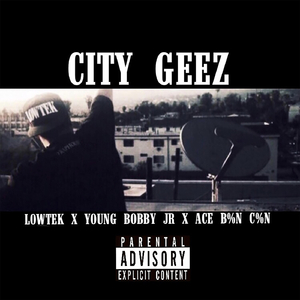 City G's (feat. Young Bobby Jr & Ace B%n C%n)