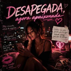 Desapegada Apaixonada