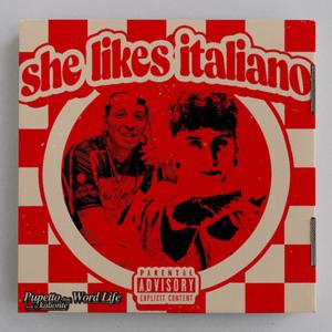 She likes italiano (feat. Word Life)