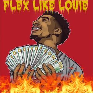 Flex Like Louie (feat. B. LOU)