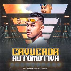 Cavucada Automotiva (feat. Mc Caja e RN & Dj Digo Beat)