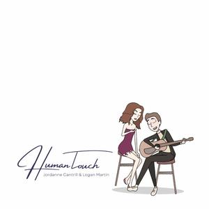 Human Touch (feat. Jordanne Cantrill & Logan Martin)