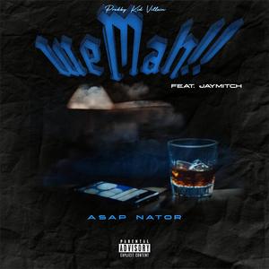 WeMah!! (feat. JayMitch)