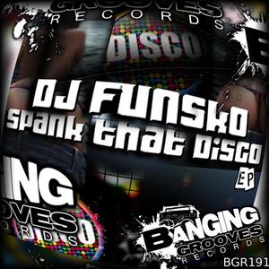 Spank That DISCO (Original mix)