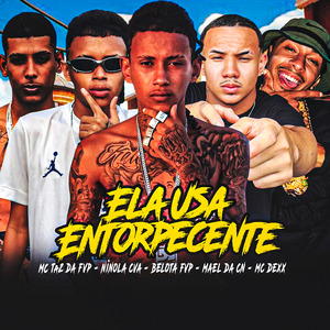 Ela Usa Entorpecente