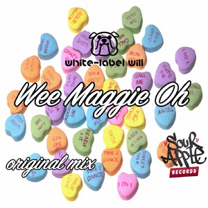 Wee mAGGIE oH (Original Mix)