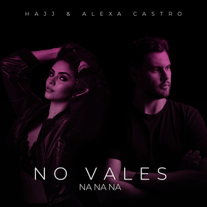 No Vales (Na Na Na) (Extended Version)