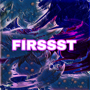 Firssst