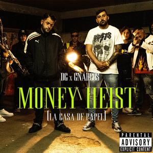 Money Heist (La casa de papel) (feat. G-Narco$)