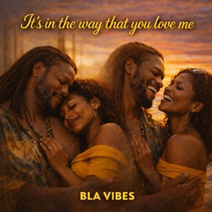 It's in the Way You Love Me