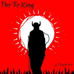 The 'Fe King