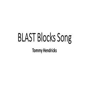 Blast Blocks Song