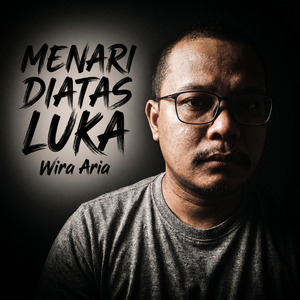 Menari Diatas Luka