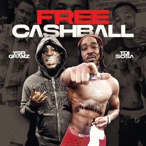 Free CashBall (feat. YSR Gramz) (Radio Edit)