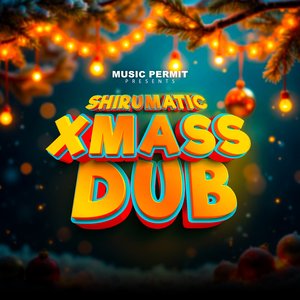 Shirumatic Xmas Dub