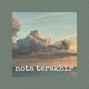 Nota Terakhir (feat. Rheina, Fauzi & Hendra)