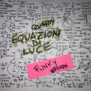 Equazioni di luce (Funky Version)