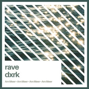rave dxrk