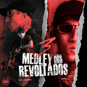 Medley dos Revoltados 3