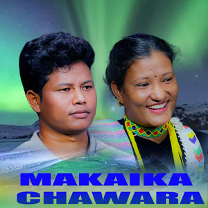 MAKAIKA CHAWARA