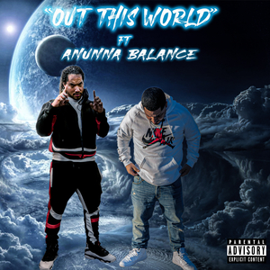 Out This World (feat. Anunna Balance)