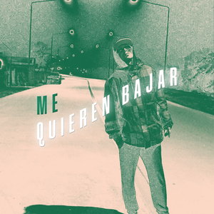 Me Quieren Bajar