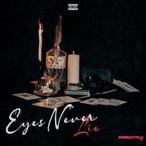 Eyes Never Lie Freestyle (feat. Pana YMB)