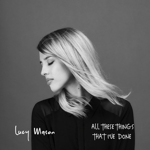 All These Things That I've Done