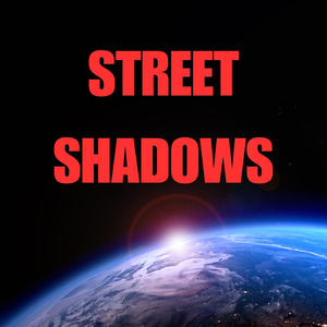 Street Shadows