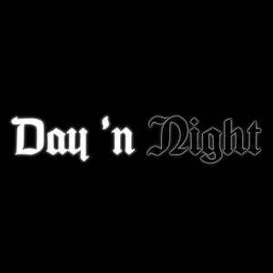 Day n Night