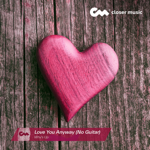 Love You Anyway (No Guitar)