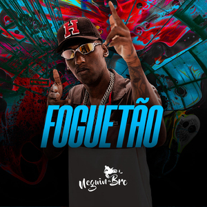 FOGUETÃO