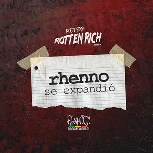 Se Expandió (Rotten Rich Riddim)