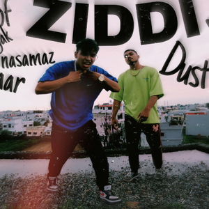 ZIDDI (feat. Ashish Khandura)