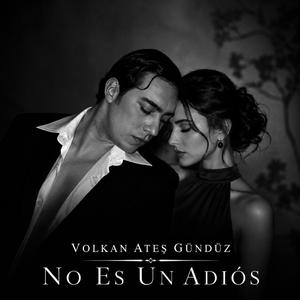 No Es Un Adiós