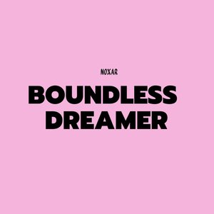 Boundless Dreamer