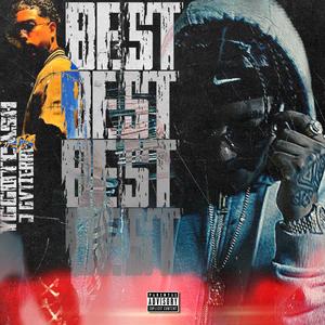 Best (feat. J Gvtierrez)