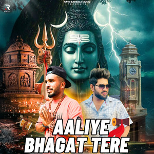 Aaliye Bhagat Tere
