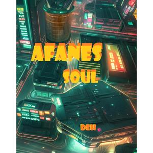 AFANES SOUL (DEH)