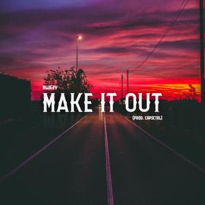Make It Out