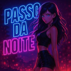 PASSO DA NOITE