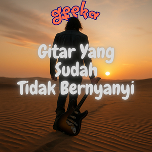 Gitar Yang Sudah Tak Bernyanyi
