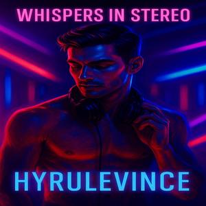 Whispers in Stereo