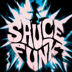 SAUCE FUNK (super slowed)