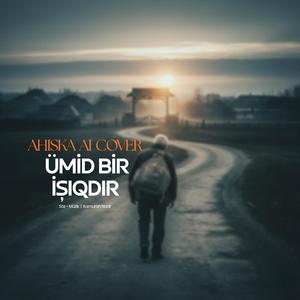 Ümid Bir İşıqdır