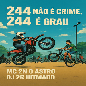 244 NÃO É CRIME, 244 É GRAU (Acoustic)