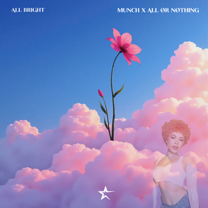 Munch (Feelin' U) (All Bright 'All Or Nothing' Edit) (Intro Edit)