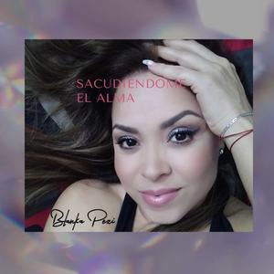 Sacudiendome el alma