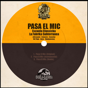 Pasa el Mic (Remix)